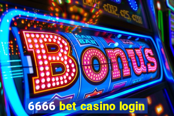 6666 bet casino login